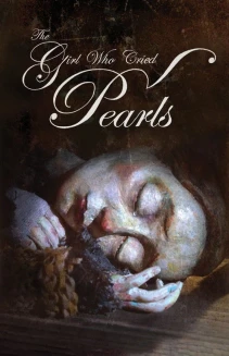 The Girl Who Cried Pearls