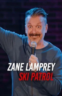 Zane Lamprey: Ski Patrol