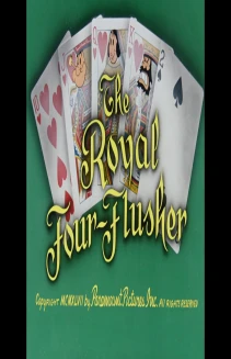 The Royal Four-Flusher