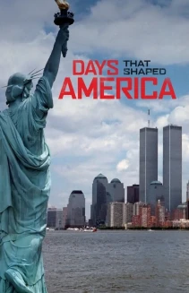 Days That Shaped America