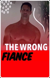 The Wrong Fiancé
