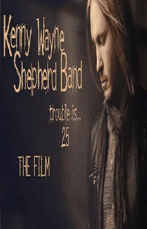 Kenny Wayne Shepherd Band: Trouble Is...25