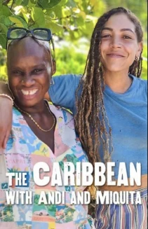 The Caribbean with Andi and Miquita