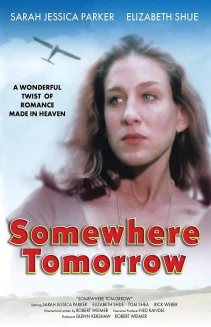 Somewhere, Tomorrow
