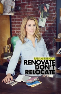 Sarah Beeny's Renovate Don't Relocate