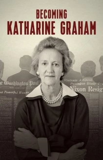 Becoming Katharine Graham