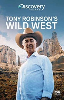 Tony Robinson's Wild West
