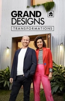 Grand Designs Transformations