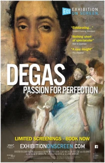 Exhibition on Screen: Degas - Passion For Perfection