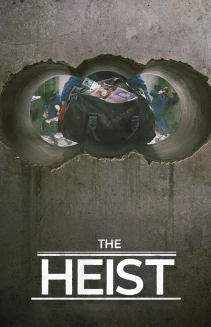 The Heist