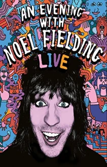 An Evening with Noel Fielding