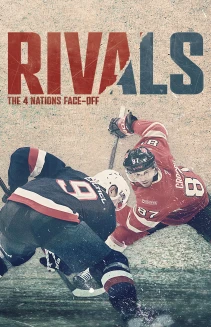 RIVALS: The 4 Nations Face-Off