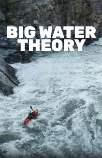 Big Water Theory