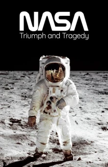 NASA: Triumph and Tragedy