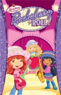 Strawberry Shortcake: Rockaberry Roll