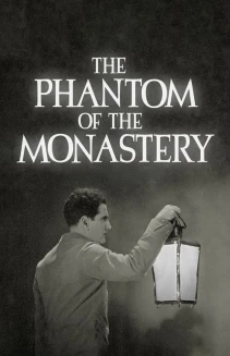 The Phantom of the Monastery