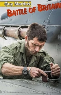 Guy Martin's Battle of Britain