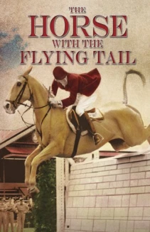 The Horse with the Flying Tail