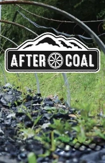 After Coal: Welsh and Appalachian Mining Communities