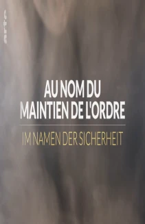 Au nom du maintien de l'ordre