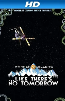 Like There's No Tomorrow