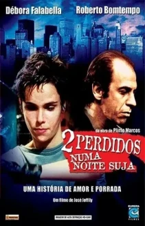 2 Perdidos numa Noite Suja
