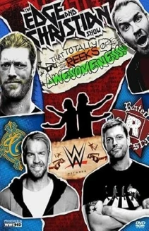 The Edge and Christian Show That Totally Reeks of Awesomeness