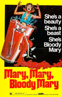 Mary, Mary, Bloody Mary