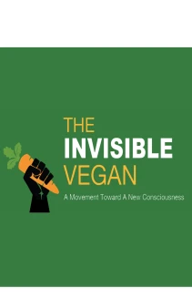 The Invisible Vegan
