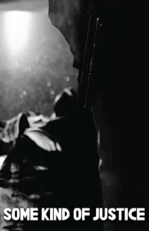 Some Kind of Justice