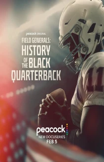 Field Generals: History of the Black Quarterback