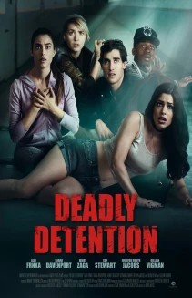 Deadly Detention