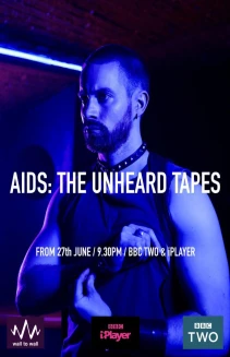 Aids: The Unheard Tapes