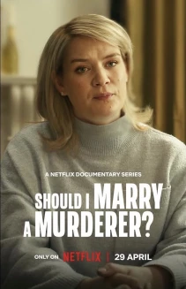 Should I Marry a Murderer?