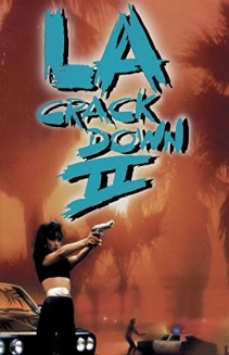 L.A. Crackdown II