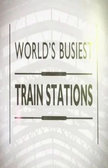 World's Busiest Train Stations
