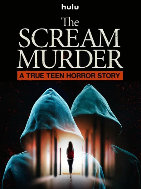 The Scream Murder: A True Teen Horror Story