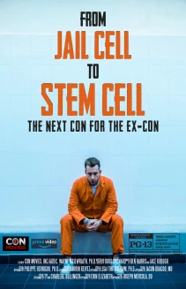 Jail Cell to Stem Cell: The Next Con for the Ex-Con