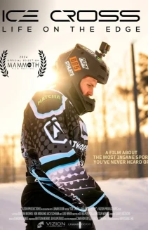 Ice Cross: Life on the Edge