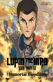 Lupin the IIIrd the Movie: The Immortal Bloodline