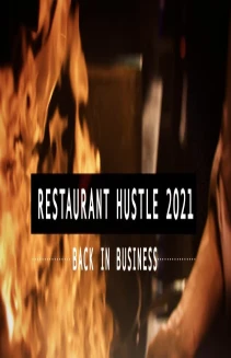 Restaurant Hustle 2021: Back in Business