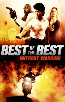 Best of the Best 4: Without Warning