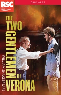 Royal Shakespeare Company: The Two Gentlemen of Verona