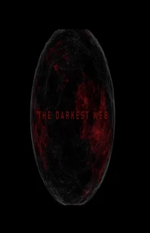 The Darkest Web