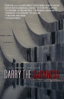 Carry the Darkness