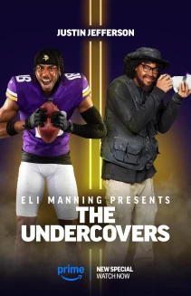Eli Manning Presents: The Undercovers