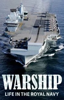 Warship: Life in the Royal Navy