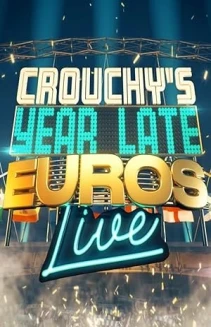 Crouchy's Year-Late Euros