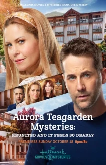 Aurora Teagarden Mysteries: Reunited and It Feels So Deadly