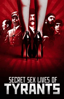 Secret Sex Lives of Tyrants